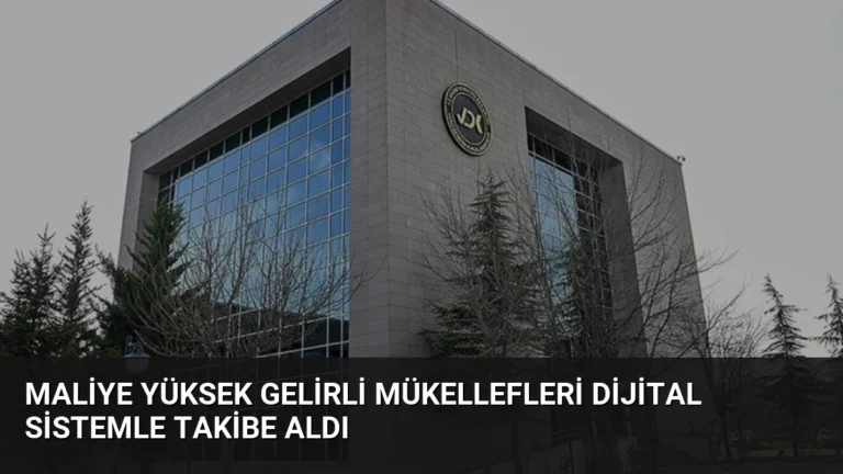 Maliye Yüksek Gelirli Mükellefleri Dijital Sistemle Takibe Aldı
