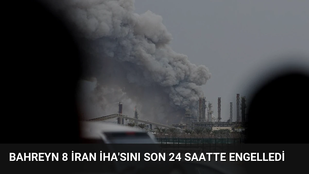 Bahreyn 8 İran İHA’sını Son 24 Saatte Engelledi