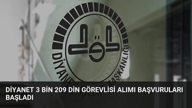 Diyanet 3 Bin 209 Din Görevlisi Alımı Başvuruları Başladı