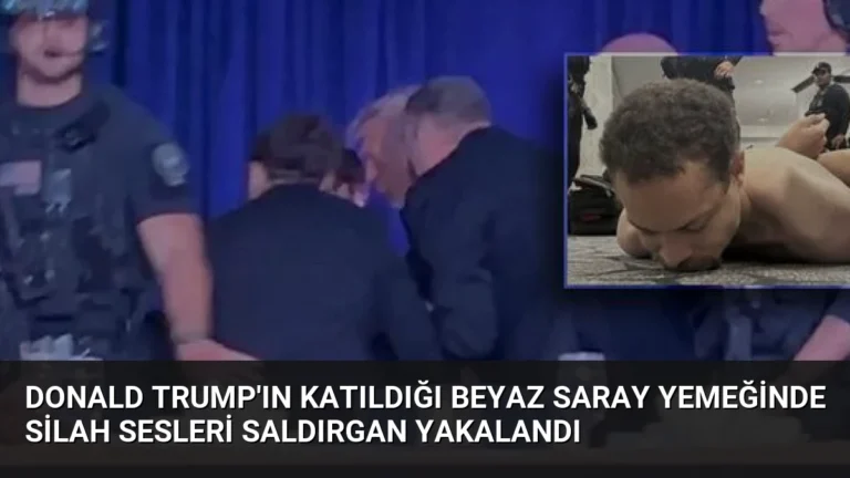 Donald Trump’ın Katıldığı Beyaz Saray Yemeğinde Silah Sesleri Saldırgan Yakalandı