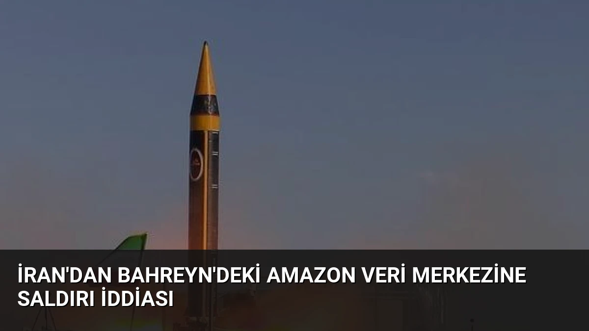 İran’dan Bahreyn’deki Amazon Veri Merkezine Saldırı İddiası