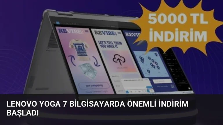 Lenovo Yoga 7 Bilgisayarda Önemli İndirim Başladı
