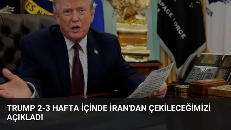 Trump 2-3 Hafta İçinde İran’dan Çekileceğimizi Açıkladı