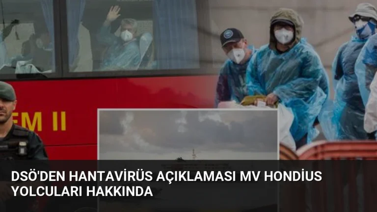 DSÖ’den Hantavirüs Açıklaması MV Hondius Yolcuları Hakkında