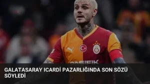 Galatasaray Icardi Pazarlığında Son Sözü Söyledi