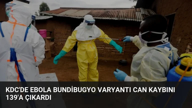 KDC’de Ebola Bundibugyo Varyantı Can Kaybını 139’a Çıkardı
