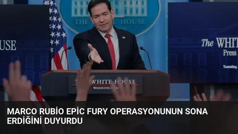 Marco Rubio Epic Fury Operasyonunun Sona Erdiğini Duyurdu