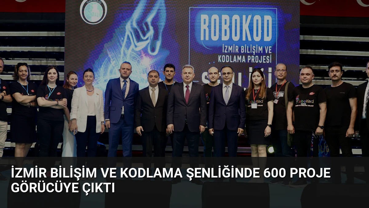 İzmir Bilişim ve Kodlama Şenliğinde 600 Proje Görücüye Çıktı