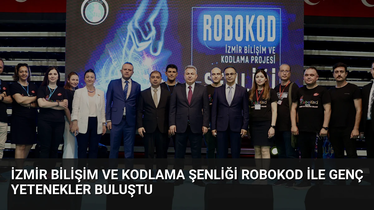İzmir Bilişim ve Kodlama Şenliği ROBOKOD ile Genç Yetenekler Buluştu