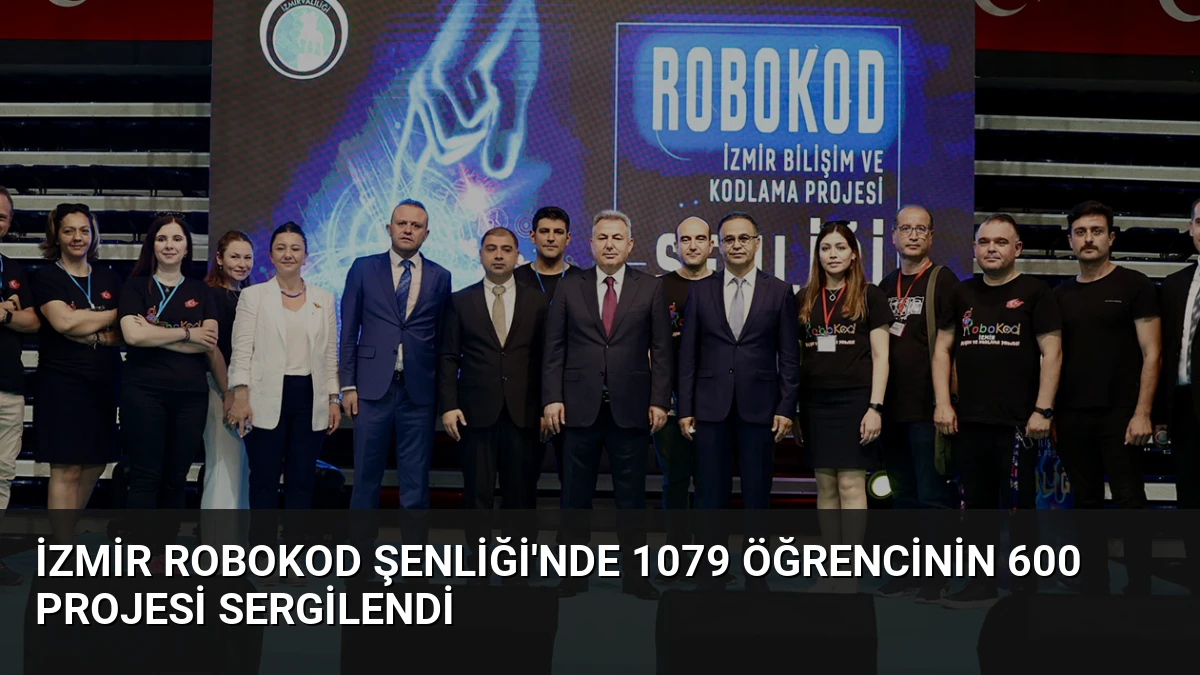 İzmir ROBOKOD Şenliği’nde 1079 Öğrencinin 600 Projesi Sergilendi