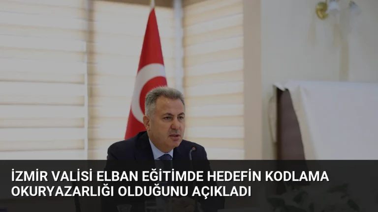 İzmir Valisi Elban Eğitimde Hedefin Kodlama Okuryazarlığı Olduğunu Açıkladı
