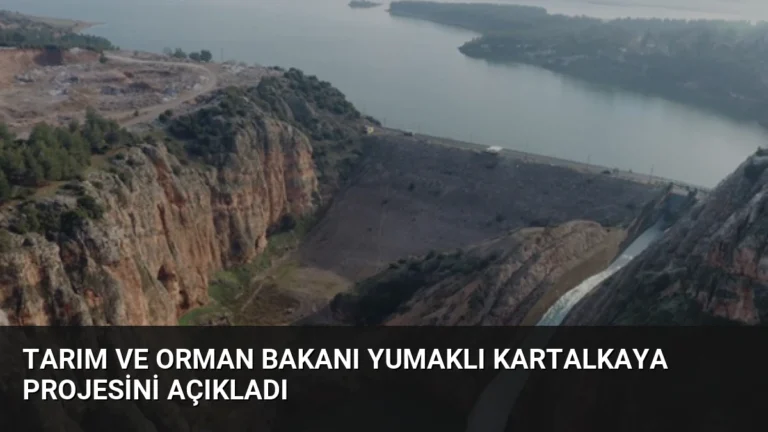 Tarım ve Orman Bakanı Yumaklı Kartalkaya Projesini Açıkladı