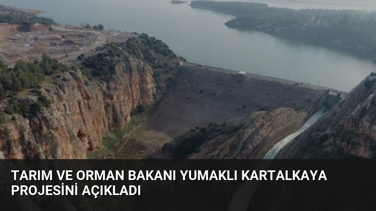Tarım ve Orman Bakanı Yumaklı Kartalkaya Projesini Açıkladı