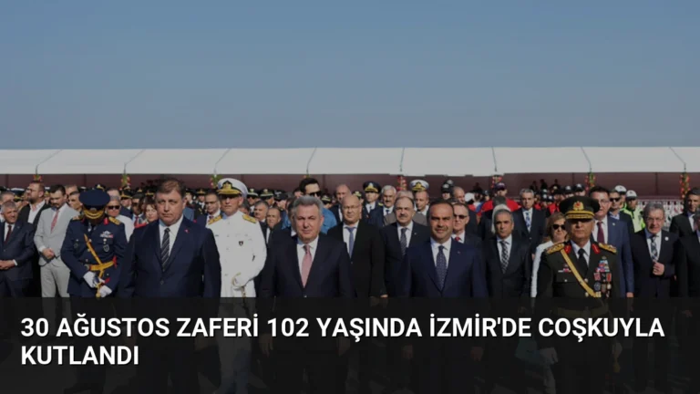 30 Ağustos Zaferi 102 Yaşında İzmir’de Coşkuyla Kutlandı