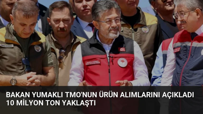 Bakan Yumaklı TMO’nun Ürün Alımlarını Açıkladı 10 Milyon Ton Yaklaştı