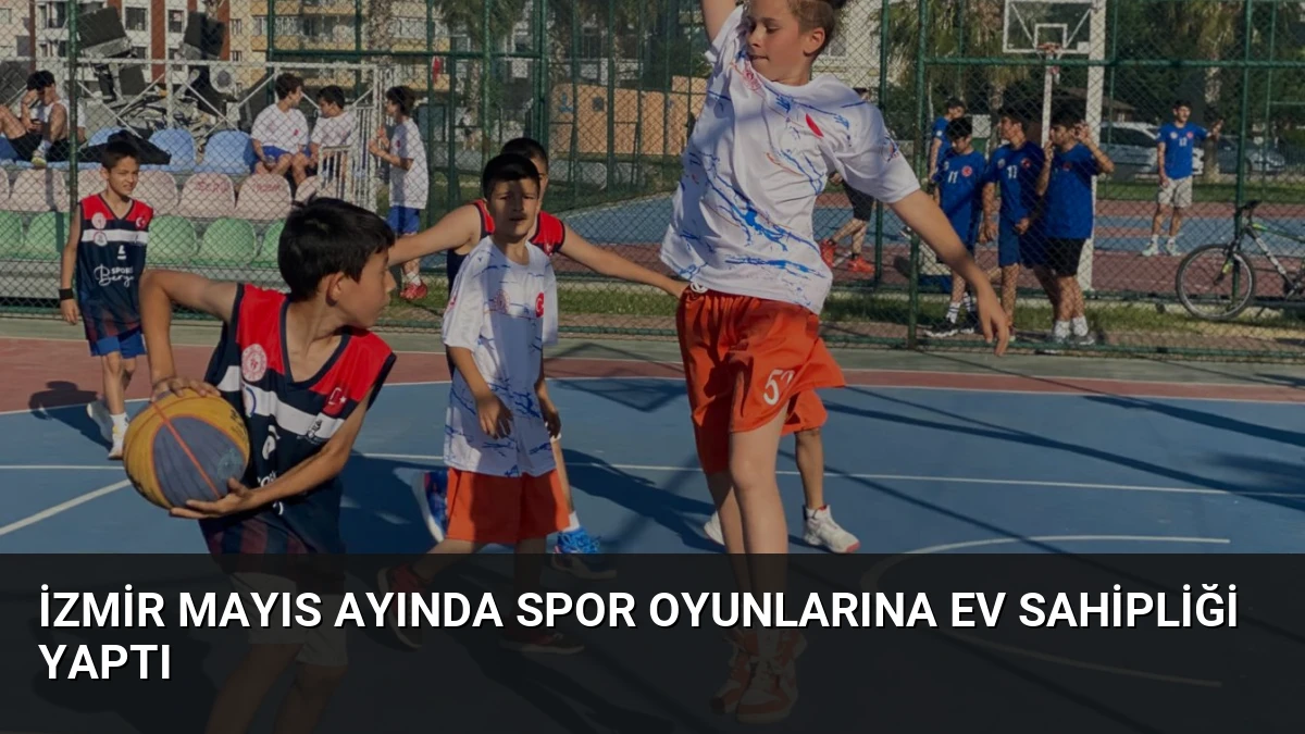İzmir Mayıs Ayında Spor Oyunlarına Ev Sahipliği Yaptı
