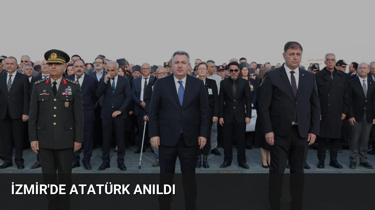 İzmir’de Atatürk Anıldı