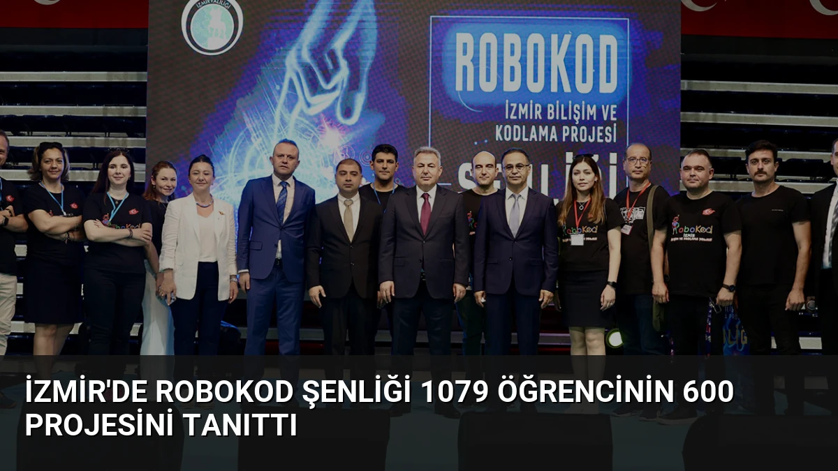 İzmir’de ROBOKOD Şenliği 1079 Öğrencinin 600 Projesini Tanıttı