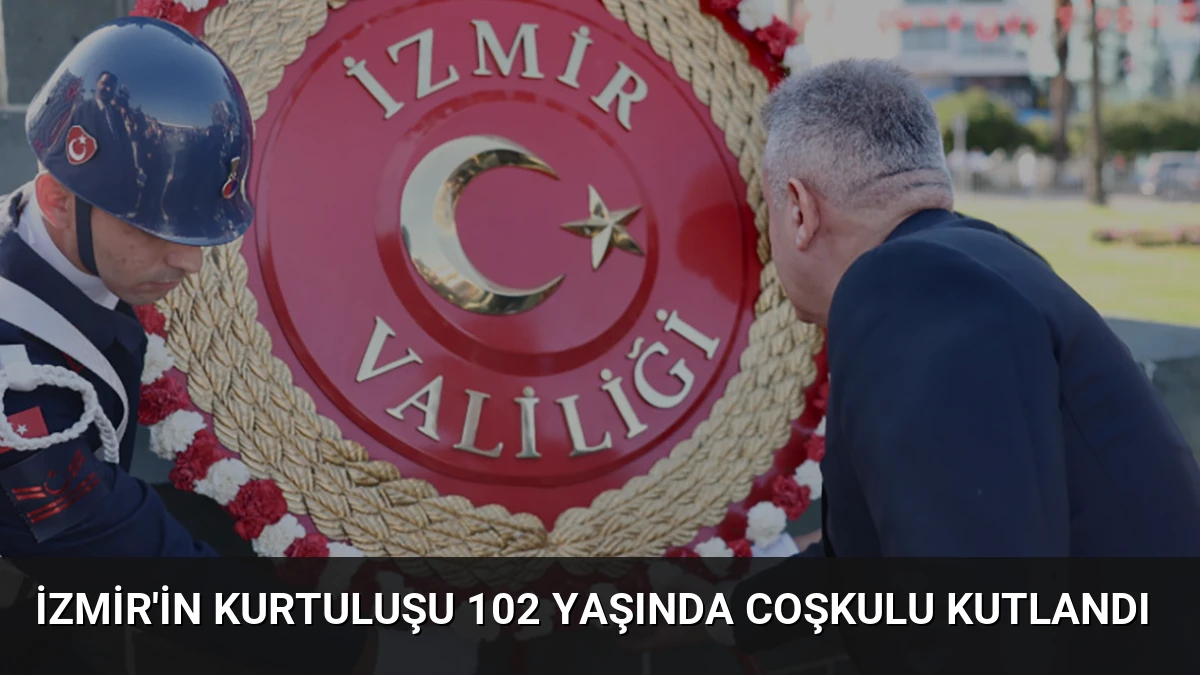 İzmir’in Kurtuluşu 102 Yaşında Coşkulu Kutlandı