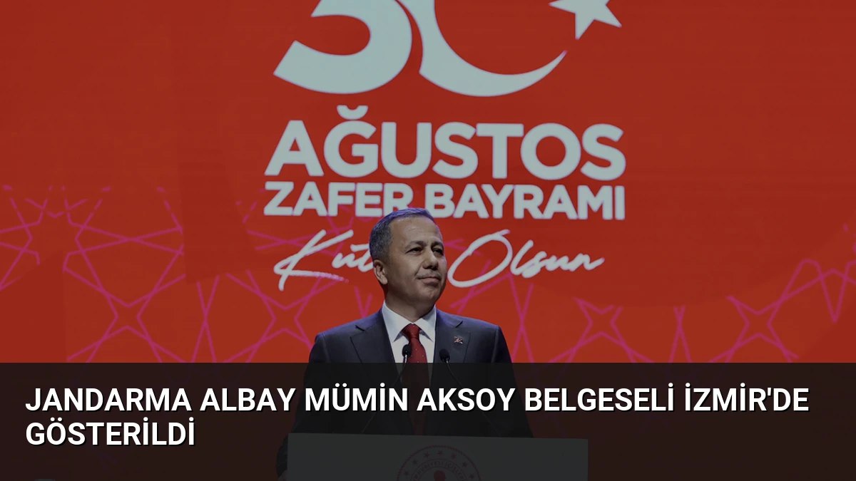 Jandarma Albay Mümin Aksoy Belgeseli İzmir’de Gösterildi