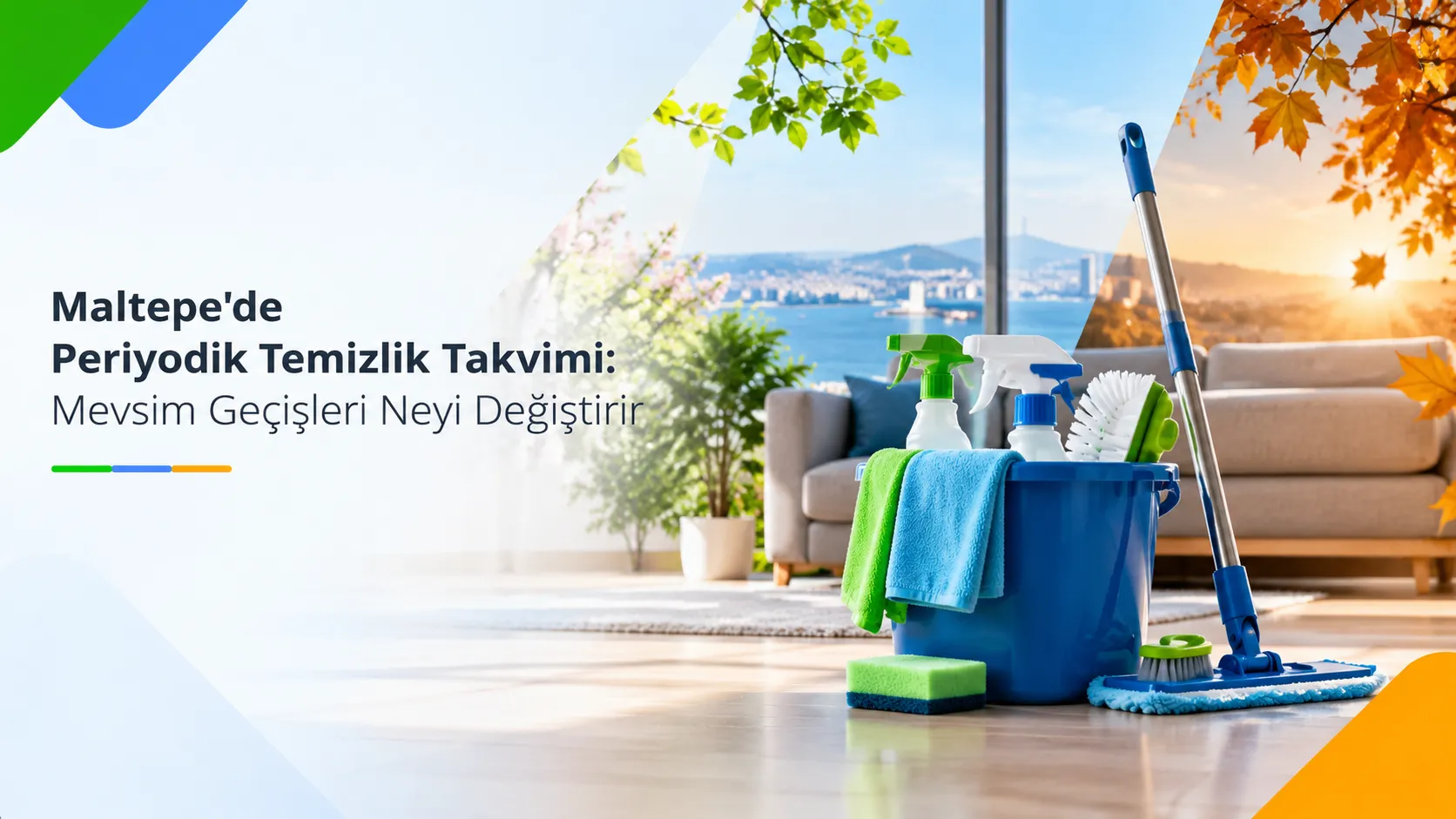 Maltepe’de Periyodik Temizlik Takvimi: Mevsim Geçişleri Neyi Değiştirir?