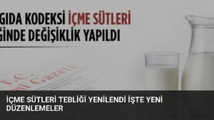 İçme Sütleri Tebliği Yenilendi İşte Yeni Düzenlemeler