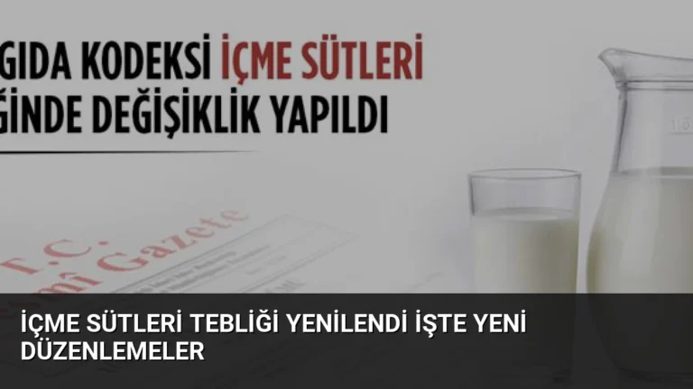 İçme Sütleri Tebliği Yenilendi İşte Yeni Düzenlemeler