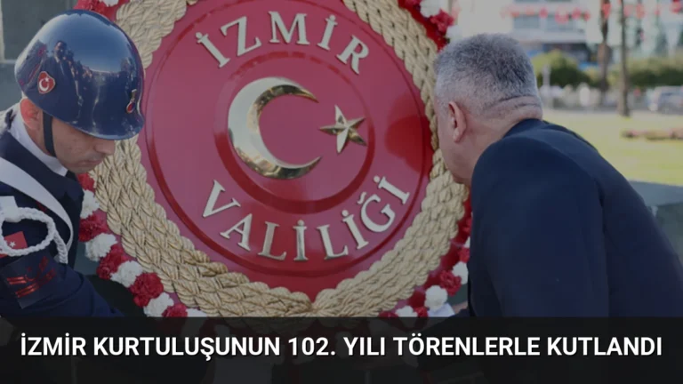 İzmir Kurtuluşunun 102. Yılı Törenlerle Kutlandı