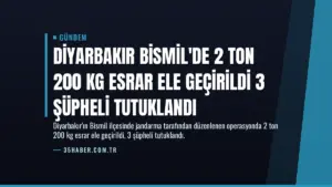 Diyarbakır Bismil’de 2 Ton 200 Kg Esrar Ele Geçirildi 3 Şüpheli Tutuklandı