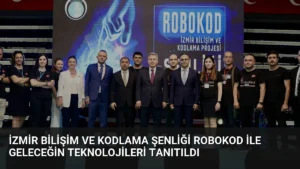 İzmir Bilişim ve Kodlama Şenliği ROBOKOD ile Geleceğin Teknolojileri Tanıtıldı