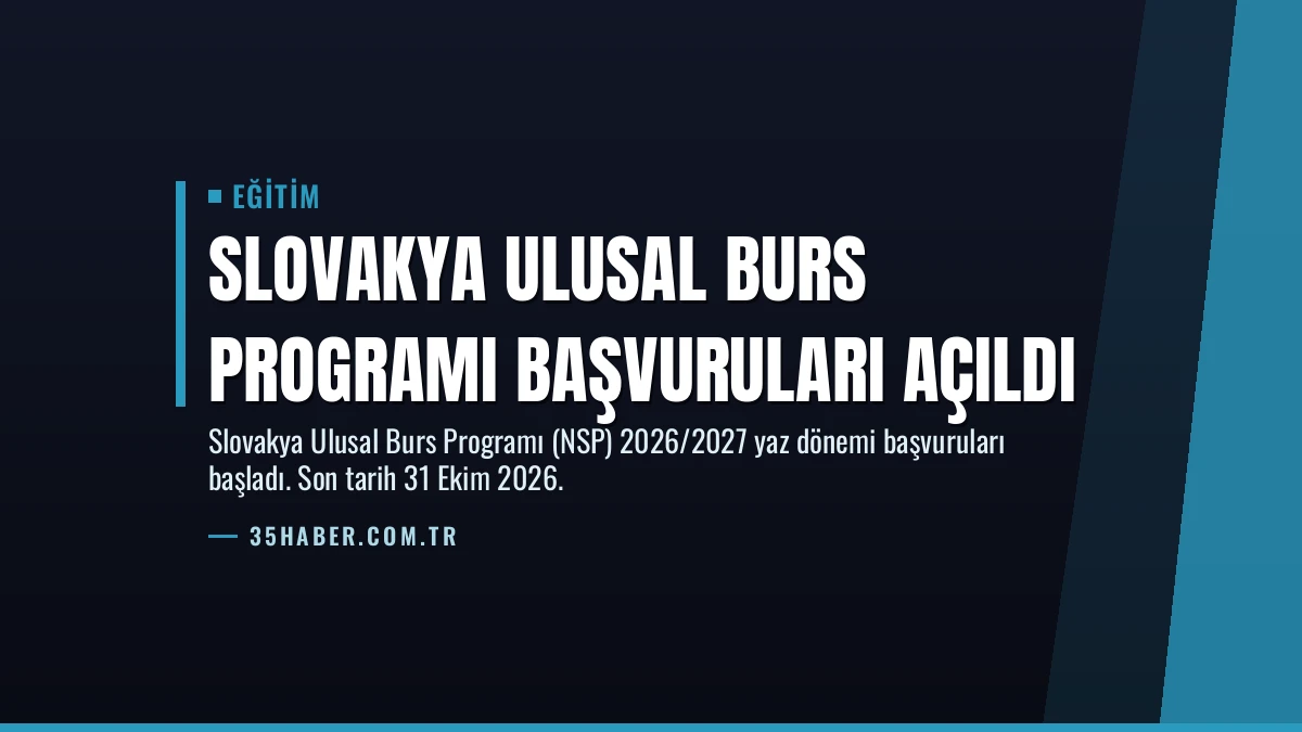Slovakya Ulusal Burs Programı Başvuruları Açıldı